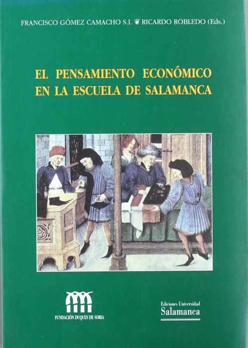 PENSAMIENTO ECONOMICO DE LA ESCUELA DE SALAMANCA