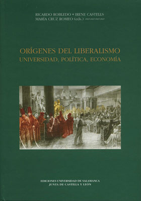 ORIGENES DEL LIBERALISMO. UNIVERSIDAD, POLITICA, ECONOMIA