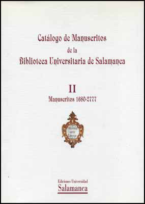 CATALOGO MANUSCRITOS BIBLIO.UNI.SALAMANCA II(MANUSCRITOS 168