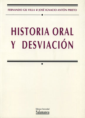 HISTORIA ORAL Y DESVIACION