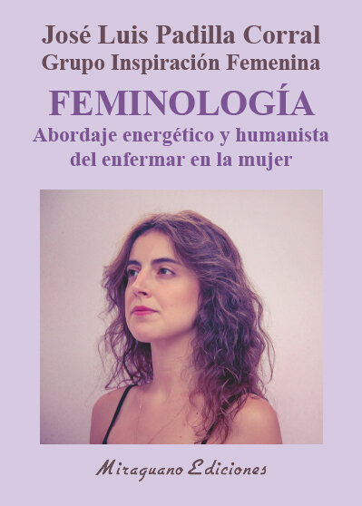 FEMINOLOGIA. ABORDAJE ENERGETICO Y HUMANISTA DEL ENFERMAR EN