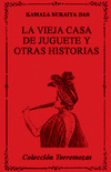 VIEJA CASA DE JUGUETE Y OTRAS HISTORIAS,LA