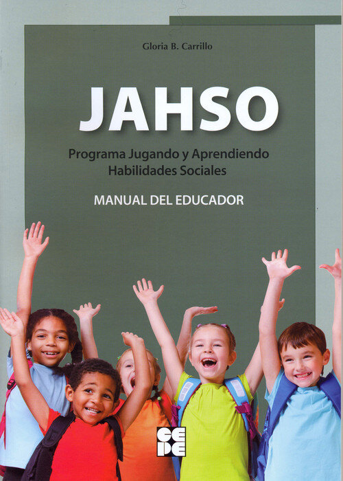 JAHSO MANUAL DEL EDUCADOR. PROGRAMA JUGANDO Y APRENDIENDO H