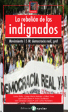 REBELION DE LOS INDIGNADOS. MOVIMIENTO 15M