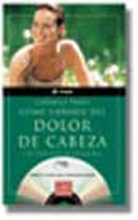 COMO LIBRARSE DEL DOLOR DE CABEZA (CD)