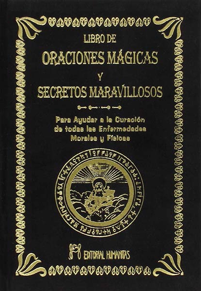 LIBRO DE ORACIONES MAGICAS Y SECRETOS MARAVILLOSOS, EL