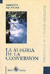 ALEGRIA DE LA CONVERSION,LA