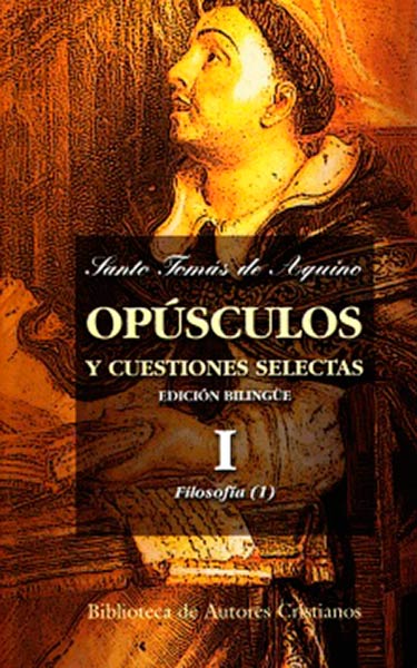 OPUSCULOS Y CUEST.SELECTAS I-STO.TOMAS