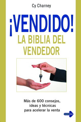 VENDIDO! - LA BIBLIA DEL VENDEDOR