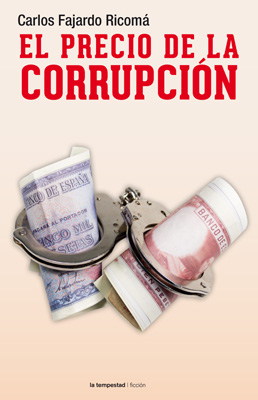 PRECIO DE LA CORRUPCION,EL