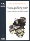 TEATRO, PUBLICO Y PODER. LA OBRA DRAMATICA DEL ULTIMO ARNICH