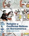 RELIGION Y CONFLICTOS BELICOS EN IBEROAMERICA