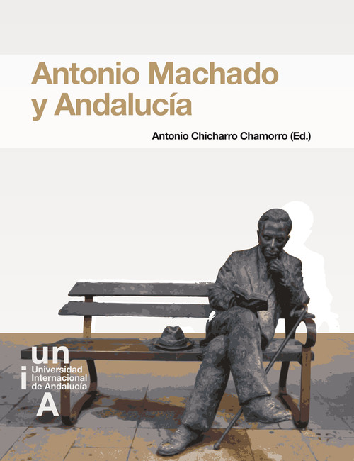 ANTONIO MACHADO Y ANDALUCIA