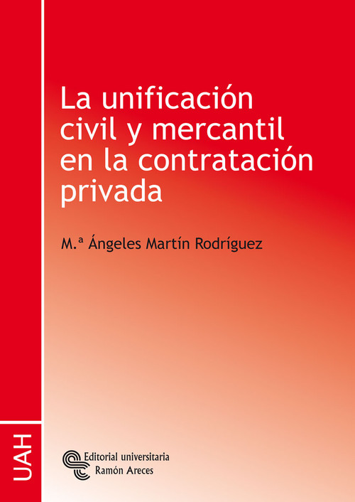UNIFICACION CIVIL Y MERCANTIL CONTR.PRIV