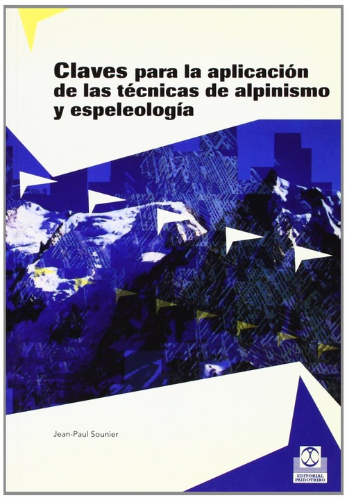 CLAVES APLICACION TECNICA ALPINISMO Y ESPELEOLOGIA