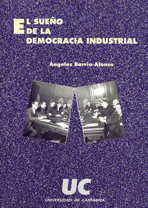 SUEO DE LA DEMOCRACIA INDUSTRIAL, EL