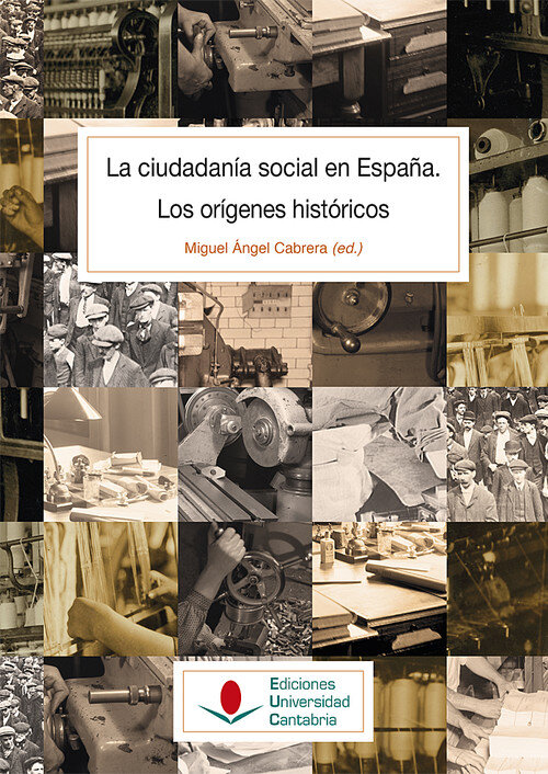 CIUDADANIA SOCIAL EN ESPAA. LOS ORIGENES HISTORICOS, LA