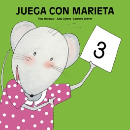 JUEGA CON MARIETA 1 (A PARTIR DE 3 AOS)
