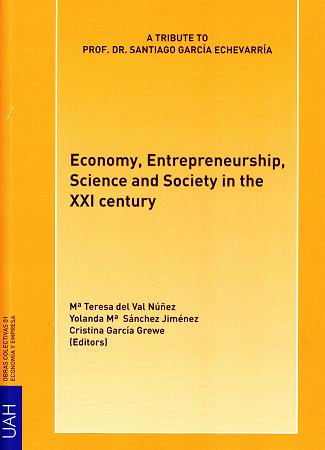 ECONOMY, ENTREPRENEURSHIP, SCIENCE AND SOCIETY IN THE XXI CE