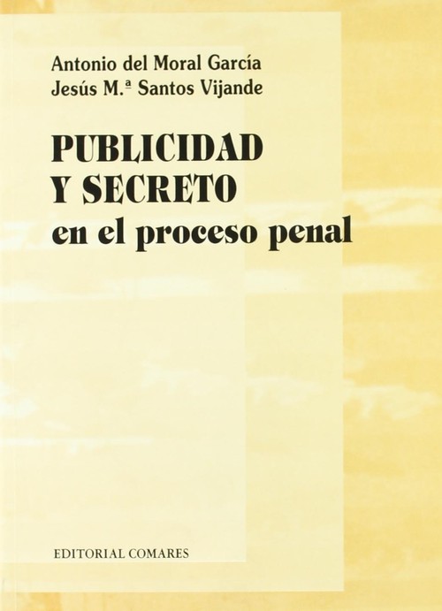 PUBLICIDAD Y SECRETO EN PROC.PENAL