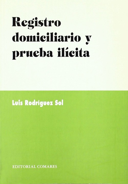 REGISTRO DOMICILIARIO PRUEB.ILICITA