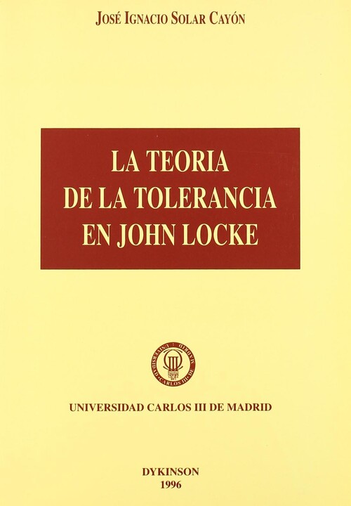 TEORIA DE LA TOLERANCIA DE JOHN LOCKE, LA