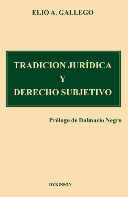 TRADICION JURIDICA Y DERECHO SUBJETIVO