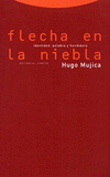 FLECHA EN LA NIEBLA (3 ED.)