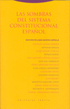 SOMBRAS DEL SISTEMA CONSTITUCIONAL ESPAOL, LAS