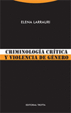 CRIMINOLOGIA CRITICA Y VIOLENCIA GENERO
