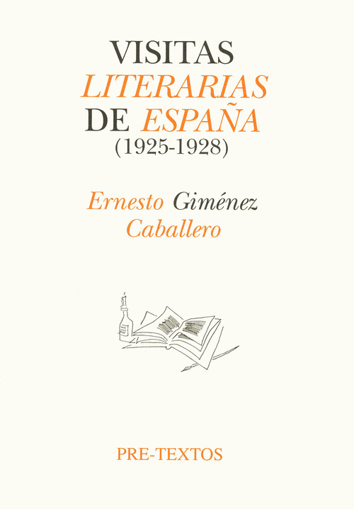 VISITAS LITERARIAS DE ESPAA (1925-1928)