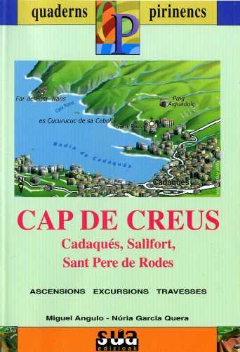 CAP DE CREUS (CADAQUES, SALLFORT, SANT PERE DE RODES)