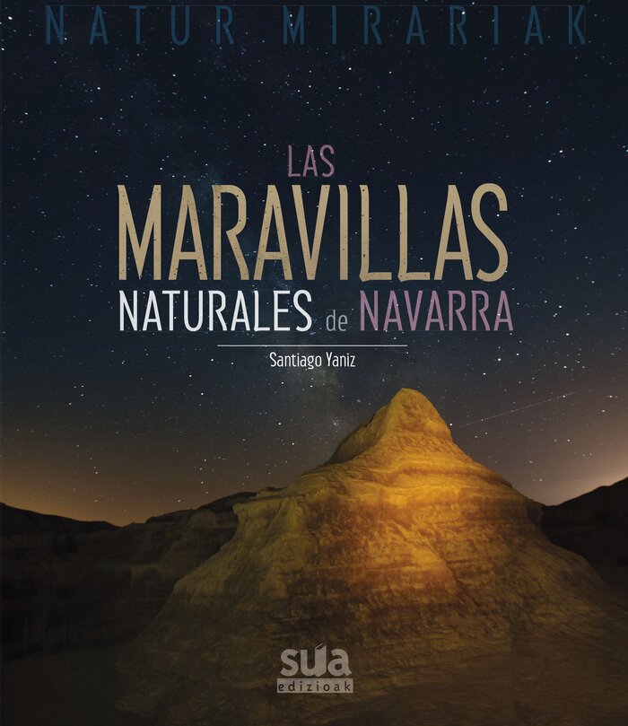 50 MARAVILLAS NATURALES DE NAVARRA,LAS