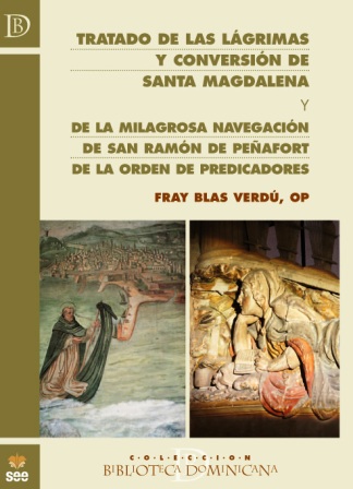 TRATADO DE LAS LAGRIMAS Y CONVERSION DE SANTA MAGDALENA Y DE