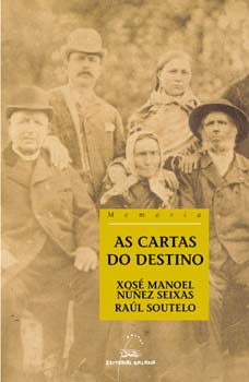 CARTAS DO DESTINO, AS (PREMIO MANUEL MURGUIA 2002)