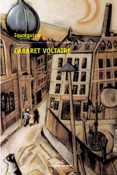 CABARET VOLTAIRE (PREMIO GARCIA BARROS 2005)