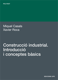 CONSTRUCCIO INDUSTRIAL. INTRODUCCIO I CONCEPTES BASICS