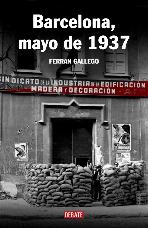 BARCELONA,MAYO DE 1937-DEBATE