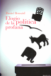 ELOGIO DE LA POLITICA PROFANA