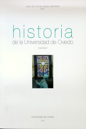 HISTORIA DE LA UNIVERSIDAD DE OVIEDO, VOLUMEN I