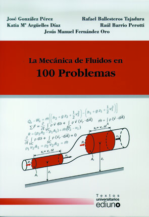 MECANICA DE FLUIDOS EN 100 PROBLEMAS,LA
