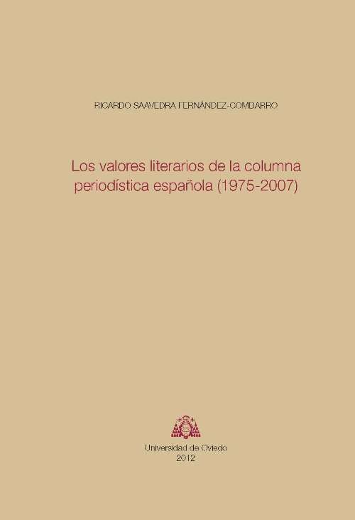 VALORES LITERARIOS DE LA COLUMNA PERIODISTICA ESPAOLA (1975