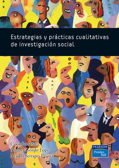ESTRATEGIAS Y PRACTICAS CUALITATIVAS EN INVESTIGACION SOCIAL