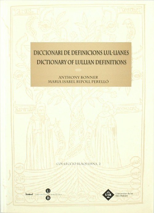 DICCIONARI DE DEFINICIONS LUL,LIANES / DICTIONARY OF LULLIAN