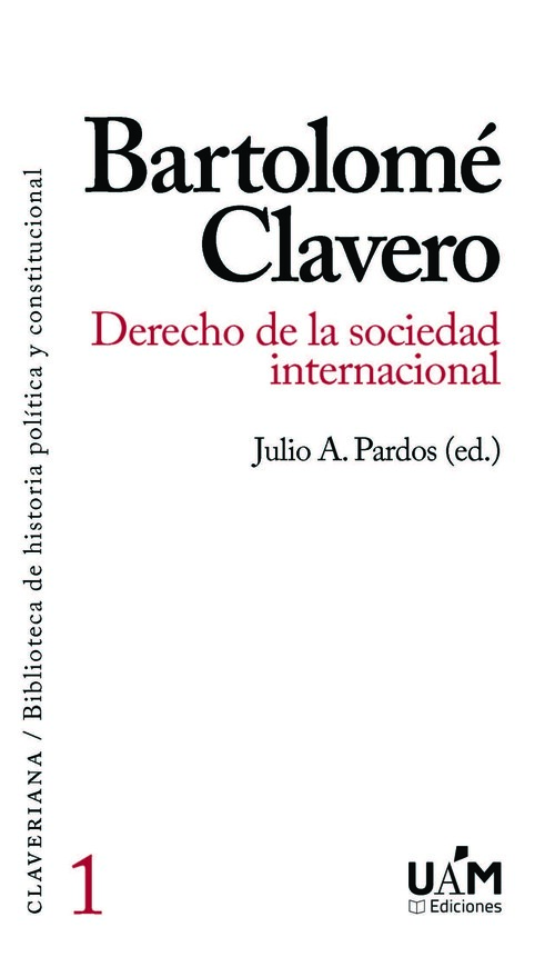 BARTOLOME CLAVERO. DERECHO DE LA SOCIEDAD INTERNACIONAL