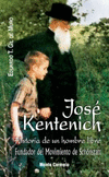 JOSE KENTENICH-HISTORIA DE UN HOMBRE LIBRE