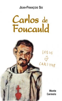 ITINERARIO ESPIRITUAL DE CARLOS DE FOUCAULD