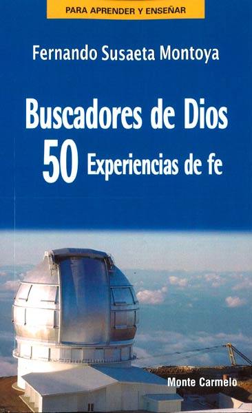 BUSCADORES DE DIOS-50 EXPERIENCIAS DE FE