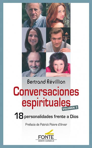 CONVERSACIONES ESPIRITUALES II. 18 PERSONALIDADES FRENTE A