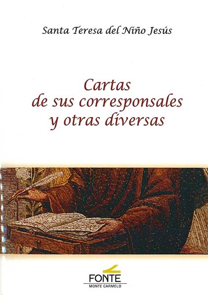 CARTAS DE SUS CORRESPONSALES Y OTRAS DIVERSAS